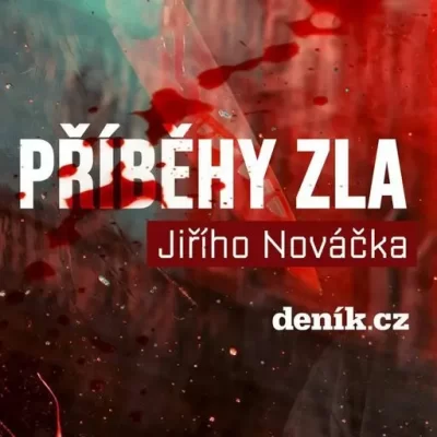 Příběhy zla Jiřího Nováčka